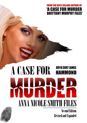 Case for Murder: Anna Nicole Smith Files
