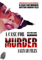 Case for Murder: Aaliyah Files