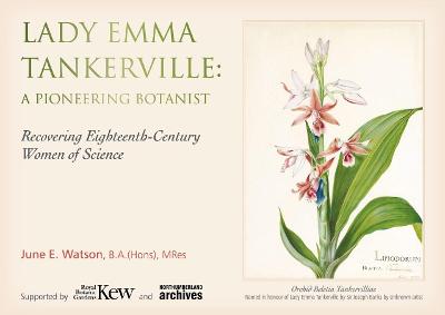 Lady Emma Tankerville: A Pioneering Botanist