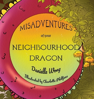 Misadventures of your Neighbourhood Dragon