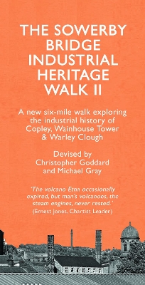 The Sowerby Bridge Industrial Heritage Walk 2