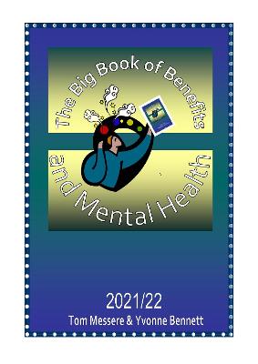 The Big Book of Benefits and Mental Health 2021/22