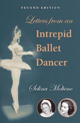 Letters from an Intrepid Ballet Dancer