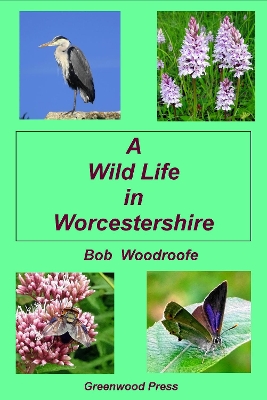 Wild Life in Worcestershire