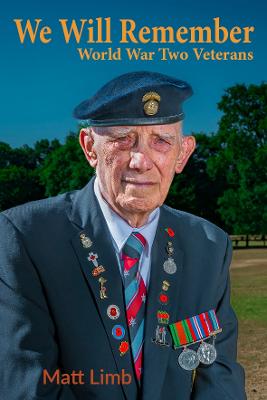 We Will Remember - World War Two Veterans