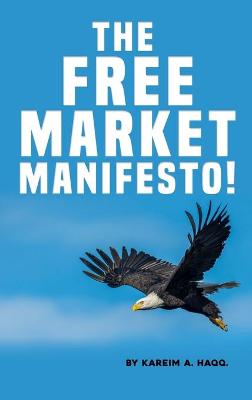 Free Market Manifesto!