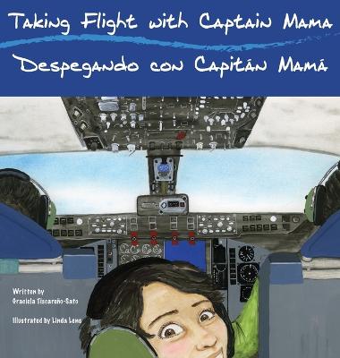 Taking Flight with Captain Mama/Despegando con Capitan Mama