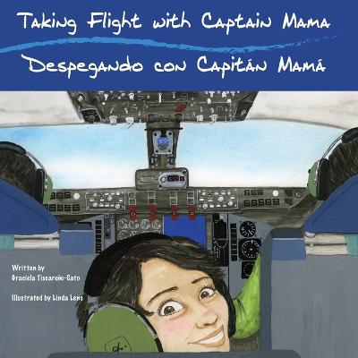 Taking Flight with Captain Mama/Despegando con Capitan Mama