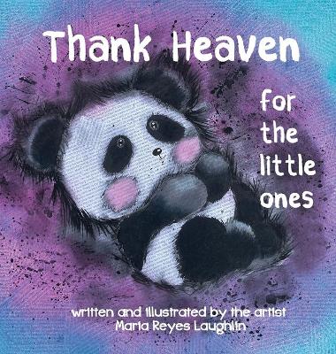 Thank Heaven For the Little Ones