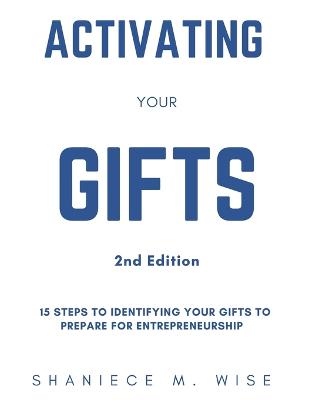 Activating Your Gifts 2nd Edition