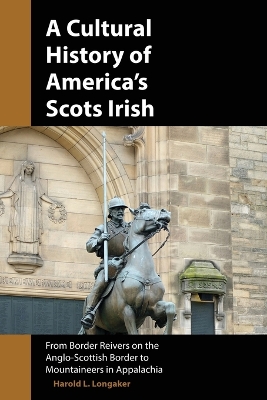 A Cultural History of America's Scots Irish