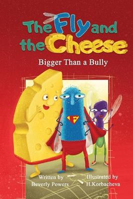 The Fly and the Cheese