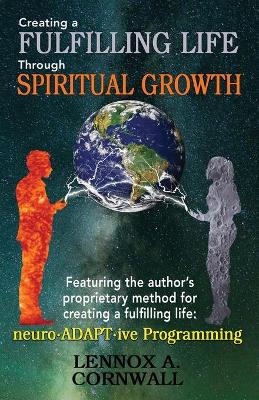 Creating a Fulfilling Life Through Spiritual Growth