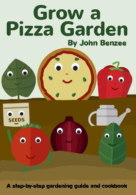 Grow a Pizza Garden