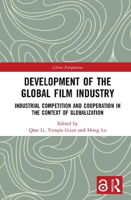 Imagem de capa do ebook Development of the Global Film Industry — Industrial Competition and Cooperation in the Context of Globalization