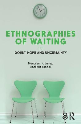 Imagem de capa do livro Ethnographies of Waiting — Doubt, Hope and Uncertainty