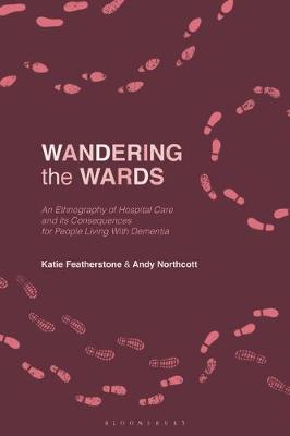 Imagem de capa do livro Wandering the Wards — An Ethnography of Hospital Care and its Consequences for People Living with Dementia