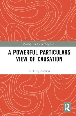 Cover image for A Powerful Particulars View of Causation book
