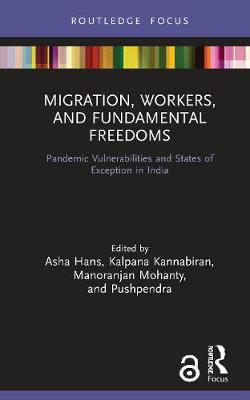 Imagem de capa do ebook Migration, Workers, and Fundamental Freedoms — Pandemic Vulnerabilities and States of Exception in India