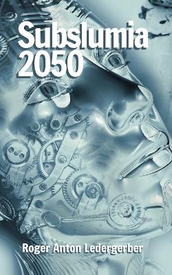 2050 Subslumia