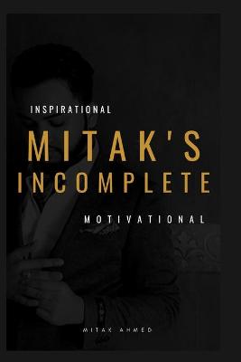 Mitak's Incomplete