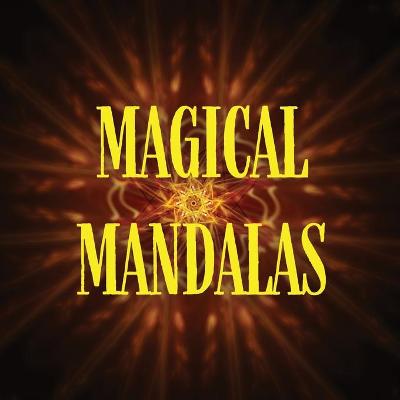 Magical Mandalas
