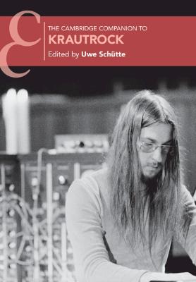 Cambridge Companion to Krautrock