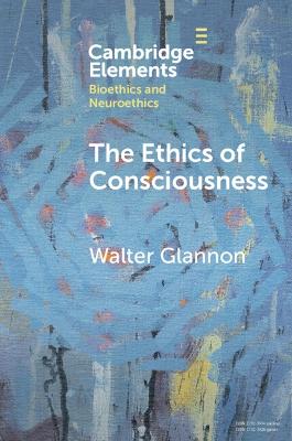 Ethics of Consciousness