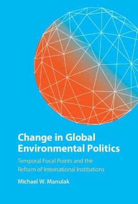 Change in Global Environmental Politics