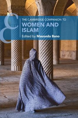 Cambridge Companion to Women and Islam