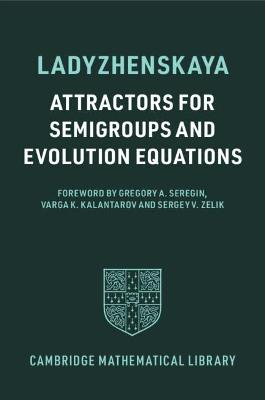 Attractors for Semigroups and Evolution Equations