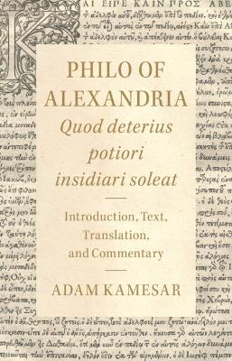 Philo of Alexandria: Quod deterius potiori insidiari soleat