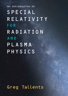 An Introduction to Special Relativity for Radiation and Plasma Physics