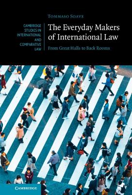 The Everyday Makers of International Law