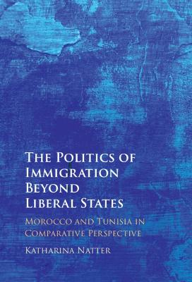 The Politics of Immigration Beyond Liberal States