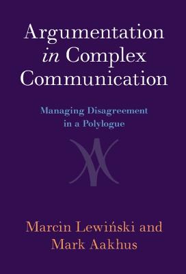 Argumentation in Complex Communication