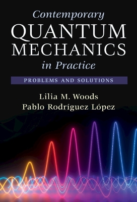 Contemporary Quantum Mechanics in Practice