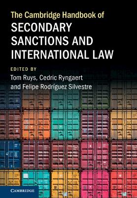 Cambridge Handbook of Secondary Sanctions and International Law