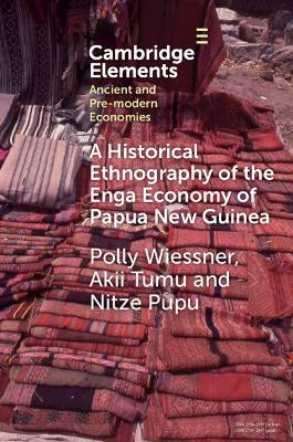 Historical Ethnography of the Enga Economy of Papua New Guinea
