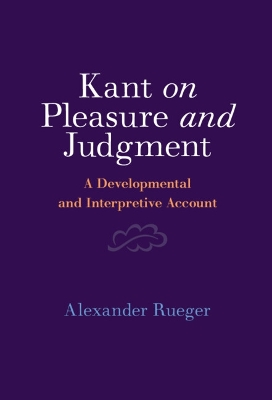 Kant on Pleasure and Judgment