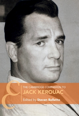 The Cambridge Companion to Jack Kerouac