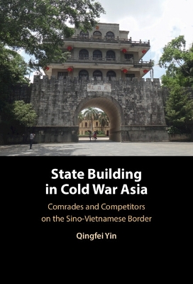 State Building in Cold War Asia