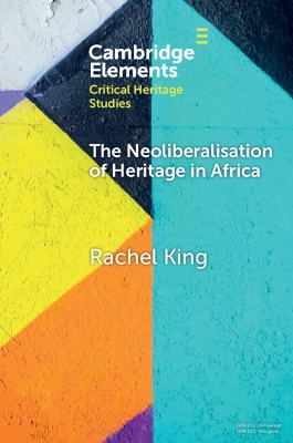 The Neoliberalisation of Heritage in Africa