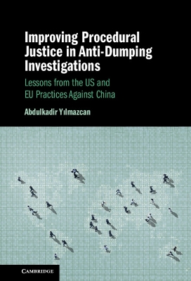 Improving Procedural Justice in Anti-Dumping Investigations