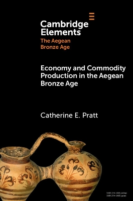 Economy and Commodity Production in the Aegean Bronze Age