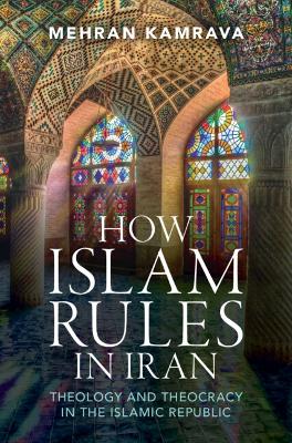 How Islam Rules in Iran