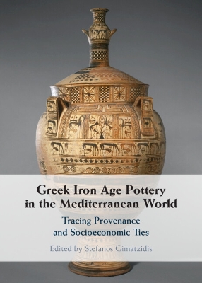 Greek Iron Age Pottery in the Mediterranean World