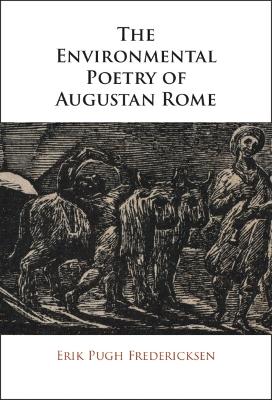 Environmental Poetry of Augustan Rome