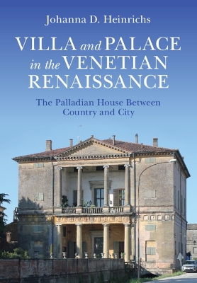 Villa and Palace in the Venetian Renaissance