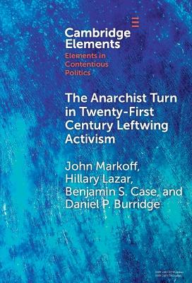 Anarchist Turn in Twenty-First Century Leftwing Activism